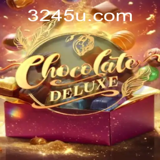ChocolateDeluxe: O Doce Universo das Estratégias em 3245.COM